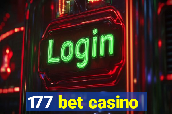 177 bet casino